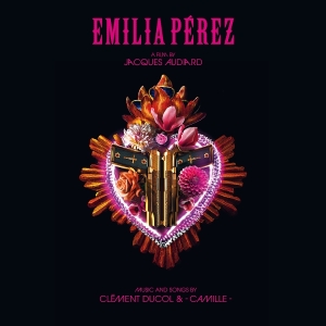 Clément Ducol Camille - Emilia Pérez (Original Motion Picture Soundtrack) i gruppen CD hos Bengans Skivbutik AB (5574956)