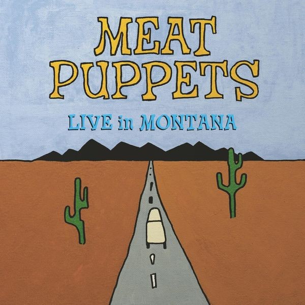 Meat Puppets - Live In Montana i gruppen VINYL / Pop-Rock hos Bengans Skivbutik AB (5575133)