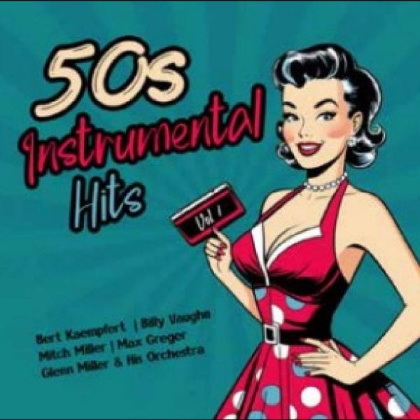 Various Artists - 50S Instrumental Hits Vol. 1 i gruppen CD / Toppselgere hos Bengans Skivbutik AB (5575140)