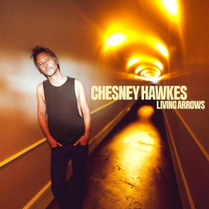 Chesney Hawkes - Living Arrows i gruppen VI TIPSER / Fredagsutgivelser / 2025-02-28 hos Bengans Skivbutik AB (5575218)