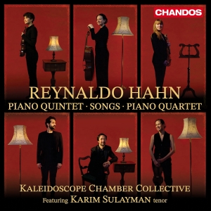 Reynaldo Hahn - Piano Quintet, Songs & Piano Quarte i gruppen VI TIPSER / Fredagsutgivelser / 2025-01-31 hos Bengans Skivbutik AB (5575280)