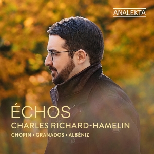 Charles Richard-Hamelin - Echos i gruppen VI TIPSER / Fredagsutgivelser / 2025-02-14 hos Bengans Skivbutik AB (5575302)