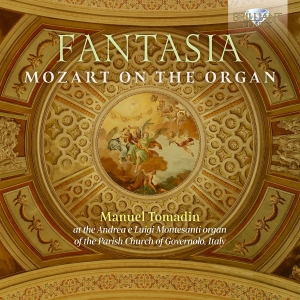 Manuel Tomadin - Fantasia - Mozart On The Organ i gruppen VI TIPSER / Fredagsutgivelser / 2025-02-07 hos Bengans Skivbutik AB (5575317)