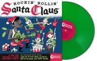 Various Artists - Rockin Rollin Santa Claus (Green Vi i gruppen VI TIPSER / Julemusikk på Vinyl & CD hos Bengans Skivbutik AB (5575385)