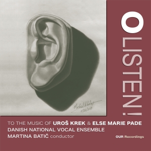 Danish National Vocal Ensemble Mar - O Listen To The Music Of Uros Krek i gruppen VI TIPSER / Fredagsutgivelser / 2025-02-07 hos Bengans Skivbutik AB (5575432)