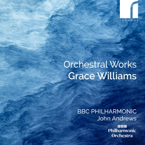 Grace Williams - Orchestral Works i gruppen VI TIPSER / Fredagsutgivelser / 2025-02-07 hos Bengans Skivbutik AB (5575434)