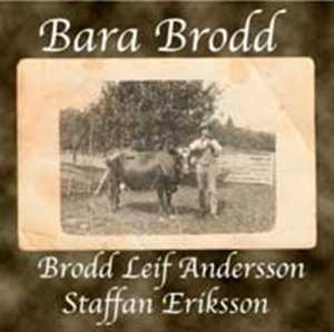 Andersson Brodd Leif / Eriksson Sta - Bara Brodd i gruppen CD hos Bengans Skivbutik AB (557559)