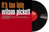 Pickett Wilson - Its Too Late (Black Vinyl Lp) i gruppen VINYL hos Bengans Skivbutik AB (5575650)