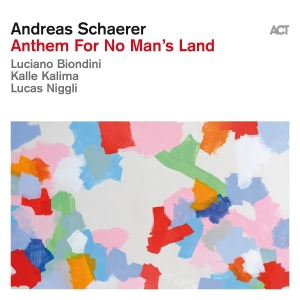 Andreas Schaerer - Anthem For No Man’S Land i gruppen VI TIPSER / Fredagsutgivelser / 2025-02-28 hos Bengans Skivbutik AB (5575806)