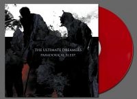 Ultimate Dreamers The - Paradoxical Sleep (Solid Red Vinyl i gruppen VI TIPSER / Fredagsutgivelser / 2025-02-07 hos Bengans Skivbutik AB (5575855)