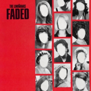 Liminanas The - Faded i gruppen VINYL / Pop-Rock hos Bengans Skivbutik AB (5575883)