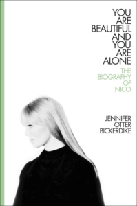 Nico/Jennifer Bickerdicke - The Biography Of Nico (You Are Beautiful..) i gruppen Labels /  hos Bengans Skivbutik AB (5575915)