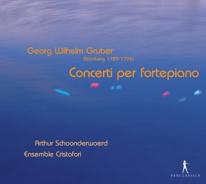 Georg Wilhelm Gruber - Concerti Per Fortepiano i gruppen CD / Klassisk hos Bengans Skivbutik AB (5575927)