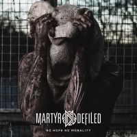 Martyr Defiled - No Hope No Morality (Orange Vinyl L i gruppen VI TIPSER / Fredagsutgivelser / 2025-03-07 hos Bengans Skivbutik AB (5576003)