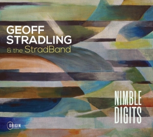 Geoff Stradling & The Stradband - Nimble Digits i gruppen CD hos Bengans Skivbutik AB (5576046)