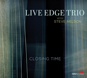 Live Edge Trio - Closing Time i gruppen Annet /  hos Bengans Skivbutik AB (5576055)