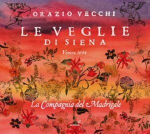 Orazio Vecchi - Le Veglie Di Siena i gruppen CD hos Bengans Skivbutik AB (5576084)