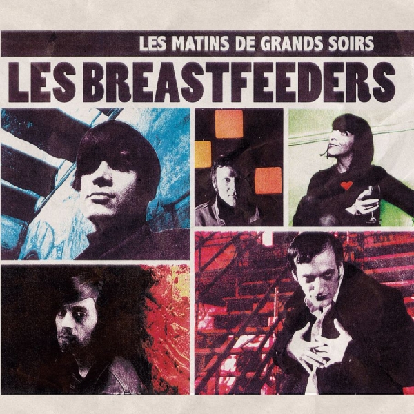 Breastfeeders Les - Les Matins De Grands Soirs i gruppen CD / Pop-Rock hos Bengans Skivbutik AB (5576277)