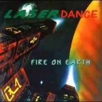 Laserdance - Fire On Earth i gruppen VI TIPSER / Fredagsutgivelser / 2025-01-10 hos Bengans Skivbutik AB (5576305)