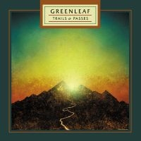 Greenleaf - Trails & Passes i gruppen VI TIPSER / Fredagsutgivelser / 2025-03-28 hos Bengans Skivbutik AB (5576376)
