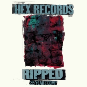 Various Artists - Ripped: Hex Records 25 Year Anniver i gruppen VINYL / Pop-Rock hos Bengans Skivbutik AB (5576412)