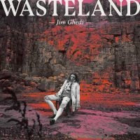 Ghedi Jim - Wasteland i gruppen VI TIPSER / Fredagsutgivelser / 2025-02-21 hos Bengans Skivbutik AB (5576584)