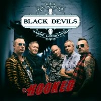 Black Devils With Janne Louhivuori - Hooked i gruppen VI TIPSER / Fredagsutgivelser / 2025-03-21 hos Bengans Skivbutik AB (5576592)