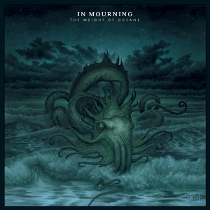 In Mourning - The Weight Of Oceans - 2025 Limited Edition (Gatefold Dark Green Vinyl) i gruppen Labels / Dalapop /  hos Bengans Skivbutik AB (5576727)