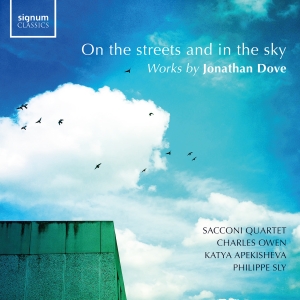 Jonathan Dove - On The Streets & In The Sky i gruppen VI TIPSER / Fredagsutgivelser / 2025-02-21 hos Bengans Skivbutik AB (5576735)