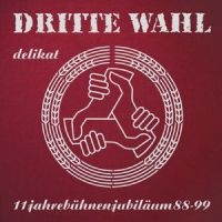 Dritte Wahl - Delikat (Limitierte, Farbige Jubilä i gruppen VI TIPSER / Fredagsutgivelser / 2025-01-31 hos Bengans Skivbutik AB (5576765)