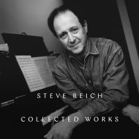 Steve Reich - Collected Works i gruppen VI TIPSER / Fredagsutgivelser / 2025-03-14 hos Bengans Skivbutik AB (5576810)