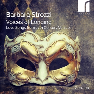 Barbara Strozzi - Voices Of Longing i gruppen VI TIPSER / Fredagsutgivelser / 2025-02-21 hos Bengans Skivbutik AB (5576839)