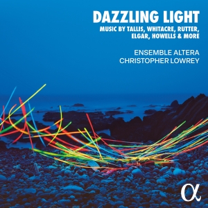 Ensemble Altera Christopher Lowrey - Dazzling Light i gruppen VI TIPSER / Fredagsutgivelser / 2025-02-28 hos Bengans Skivbutik AB (5576852)