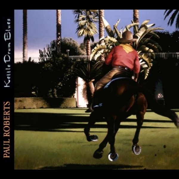 Roberts Paul - Kettle Drum Blues i gruppen CD / Toppselgere hos Bengans Skivbutik AB (5576885)