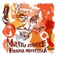 Mulatu Astatke & Hoodna Orchestra - Tension i gruppen VI TIPSER / Fredagsutgivelser / 2025-02-14 hos Bengans Skivbutik AB (5577036)