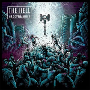 The Hell - Groovehammer i gruppen CD / Metal hos Bengans Skivbutik AB (5577160)
