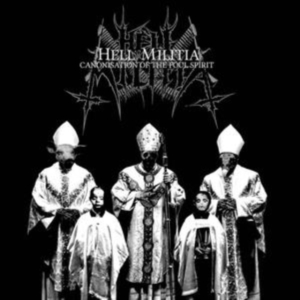 Hell Militia - Canonisation Of The Foul Spirit (Bl i gruppen VINYL / Metal hos Bengans Skivbutik AB (5577207)