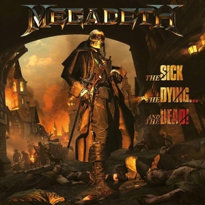 Megadeth - The Sick. The Dying... And The Dead! i gruppen CD hos Bengans Skivbutik AB (5577271)