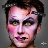 Tomek - Love & Hate: Expanded Edition i gruppen VI TIPSER / Fredagsutgivelser / 2025-02-21 hos Bengans Skivbutik AB (5577486)