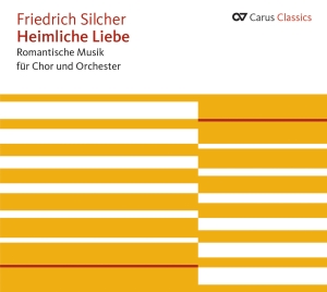 Silcher - Heimliche Liebe - Romantic Music Fo i gruppen CD / Klassisk hos Bengans Skivbutik AB (5577555)