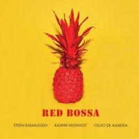 Rasmussen Steen Kaspar Vadsholt - Red Bossa i gruppen VINYL / Toppselgere hos Bengans Skivbutik AB (5577599)