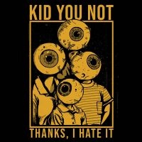 Kid You Not - Thanks, I Hate It i gruppen VI TIPSER / Fredagsutgivelser / 2025-02-07 hos Bengans Skivbutik AB (5577698)