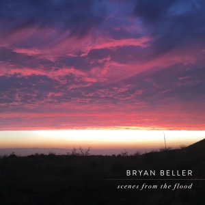Beller Bryan - Scenes From The Flood i gruppen VINYL / Pop-Rock hos Bengans Skivbutik AB (5577705)
