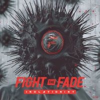 Fight The Fade - Isolationist i gruppen VI TIPSER / Fredagsutgivelser / 2025-02-07 hos Bengans Skivbutik AB (5577707)