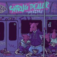 Shrug Dealer - Infested i gruppen VI TIPSER / Fredagsutgivelser / 2025-02-07 hos Bengans Skivbutik AB (5577708)