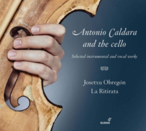 Josetxu Obregón La Ritirata - Antonio Caldara And The Cello i gruppen CD / Klassisk hos Bengans Skivbutik AB (5577920)