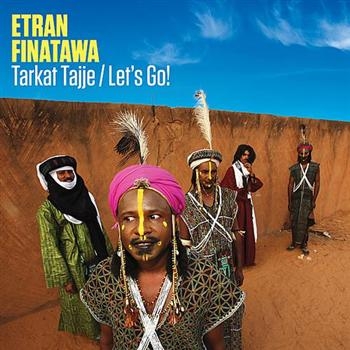Etran Finatawa - Tarkat Tajje/Let's Go! i gruppen CD / Toppselgere hos Bengans Skivbutik AB (557796)
