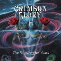 Crimson Glory - The Roadrunner Years (3 CD Digipak) i gruppen CD / Toppselgere hos Bengans Skivbutik AB (5577999)