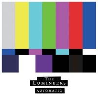 The Lumineers - Automatic (Black Vinyl) i gruppen VINYL hos Bengans Skivbutik AB (5578012)