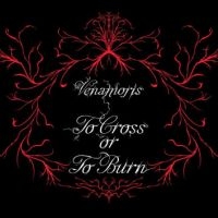 Venamoris - To Cross Or To Burn i gruppen VI TIPSER / Fredagsutgivelser / 2025-02-28 hos Bengans Skivbutik AB (5578099)